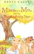 Minnie and Moo and the Thanksgiving Tree (Minnie and Moo)