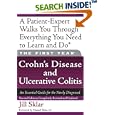 The First Year: Crohn's Disease and Ulcerative Colitis: An Essential Guide for the Newly Diagnosed... by  Jill Sklar and Manuel Sklar