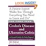 The First Year: Crohn's Disease and Ulcerative Colitis: An Essential Guide for the Newly Diagnosed (First Year, The)