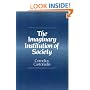 The Imaginary Institution of Society: Creativity and Autonomy in the Social-historical World