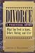 Divorce: A Practical Guide
