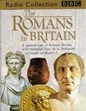 Review BBC Audiobooks Ltd  / The Romans in Britain (BBC Radio Collection)