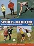 Anybody's Sports Medicine Book: The Complete Guide to Quick Recovery from Injuries