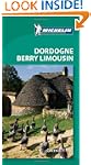 Michelin Green Guide Dordogne Berry L...