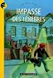 Impasse des t�n�bres