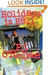 Holidays in Hell: In Which Our Intrep...