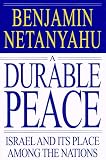A Durable Peace: Israel and Its Place Among the Nations
