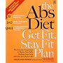 The Abs Diet: Get Fit, Stay Fit Plan - The Exercise Programme to Flatten Your Belly, Reshape Your Body and Give You Abs for Life