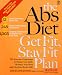 The Abs Diet: Get Fit, Stay Fit Plan - The Exercise Programme to Flatten Your Belly, Reshape Your Body and Give You Abs for Life