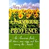 A Farmhouse in Provence