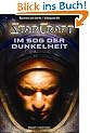 StarCraft 03 - Im Sog der Dunkelheit: BD 3