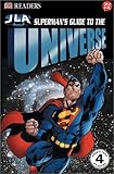 Superman's Guide to The Universe (DK Readers: JLA)