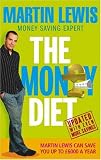 The Money Diet: The Ultimate Guide to Shedding Pounds Off Your Bills and Saving Money on Everything!