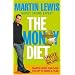 The Money Diet: The Ultimate Guide to Shedding Pounds Off Your Bills and Saving Money on Everything!