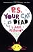 P.S. Your Cat Is Dead by James Kirkwood