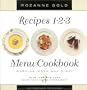 Recipes 1-2-3 Menu Cookbook: Morning, Noon, and Night: More Fabulous Food Using Only 3 Ingredients