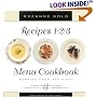 Recipes 1-2-3 Menu Cookbook: Morning, Noon, and Night : More Fabulous Food Using Only 3 Ingredients