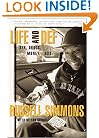Life and Def: Sex, Drugs, Money, + God