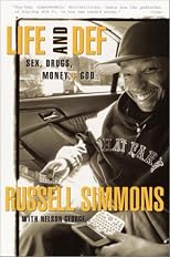 Life and Def: Sex, Drugs, Money, + God