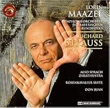 R. Strauss: Also sprach Zarathustra; Rosenkavalier Suite; Don Juan