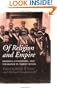 Of Religion and Empire: Missions, Conversion, and Tolerance in Tsarist Russia