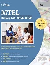 MTEL History (06) Study Guide: MTEL History Test Prep and Practice Questions for the MTEL History (06) Exam