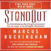 StandOut: The Groundbreaking New Strengths Assessment from the Leader of the Strengths Revolution | [Marcus Buckingham]