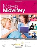 Mayes Midwifery: A Textbook for Midwives