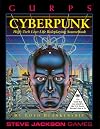 GURPS Cyberpunk: High-Tech Low-Life Roleplaying (GURPS: Generic Universal Role Playing System)