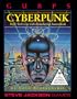 GURPS Cyberpunk: High-Tech Low-Life Roleplaying (GURPS: Generic Universal Role Playing System)
