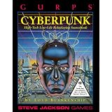 Gurps Cyberpunk: High-Tech Low-Life Roleplayingvon "Loyd Blankenship"