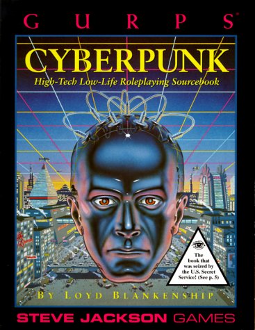 Cover image : GURPS Cyberpunk: High-Tech Low-Life Roleplaying (GURPS: Generic Universal Role Playing System)
