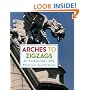 Arches to Zigzags: An Architecture ABC