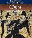 The Cambridge Illustrated History Of China