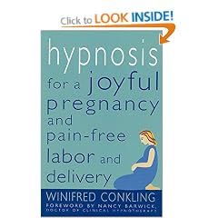 Hypnosis for a Joyful Pregnancy and Pain-Free Labor and Delivery