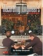 The Recording Engineer`s Handbook