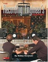 The Recording Engineer's Handbook