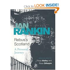 Rebus's Scotland: A Personal Journey