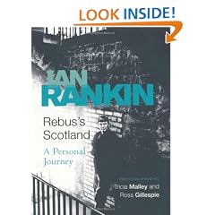 Rebus's Scotland: A Personal Journey