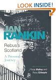 Rebus's Scotland: A Personal Journey