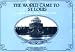  : World Came to St. Louis: A Visit to the 1904 World's Fair