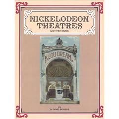 Nickelodeon Theatres and Their Music