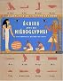 Albums-Jeux de l'Egypte Ancienne                                                                                                                  Ecrire avec des hi�roglyphes
