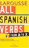 All Spanish Verbs from A to Z (Spanish Edition)
