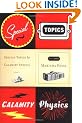 Special Topics in Calamity Physics