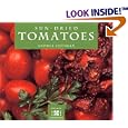 Sun-Dried Tomatoes (Specialty Cookbooks)