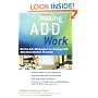 Making ADD Work: On-the-Job Strategies for Coping with Attention Deficit Disorder