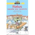 Ratus raconte ses vacances