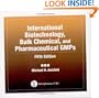 International Biotechnology, Bulk Chemical, and Pharmaceutical GMPs, Fifth Edition