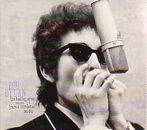 The Bootleg Series, Vols. 1-3 : Rare And Unreleased, 1961-1991